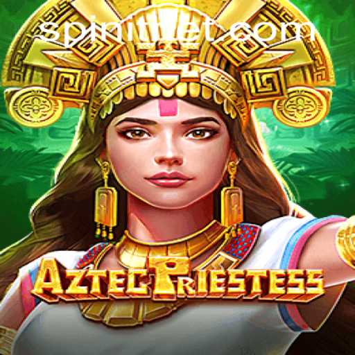 Exploring the Mystical World of 'AztecPriestess': A Guide for Spinit Enthusiasts